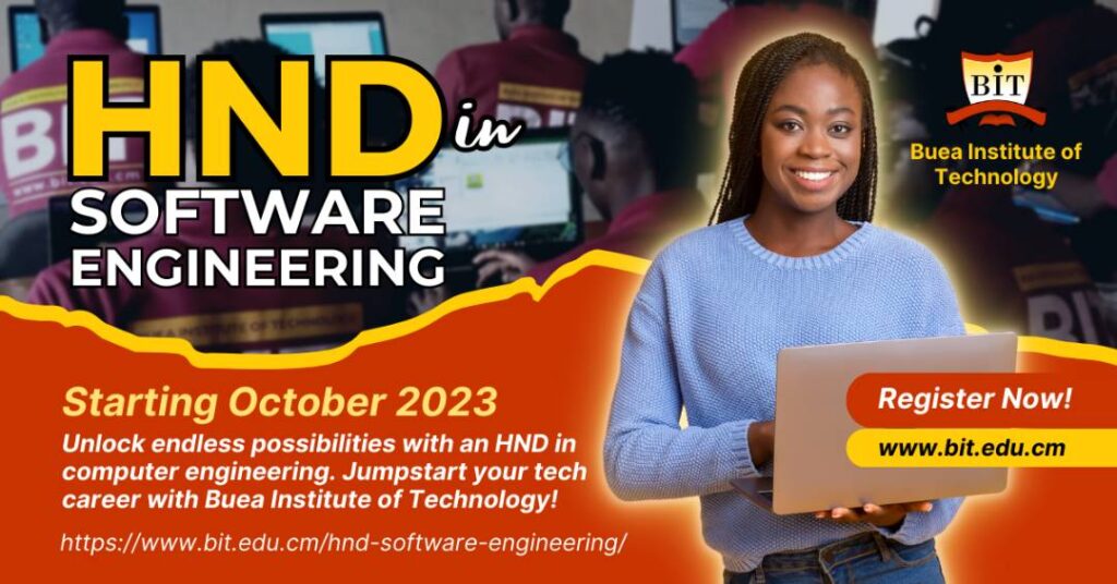 Study And Obtain A Higher National Diploma HND In Software Engineering In Cameroon For A Better and Advanced Career.